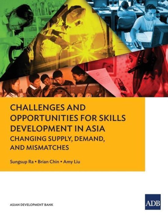 Challenges and Opportunities for Skills Development in Asia ...
