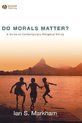 Do Morals Matter?