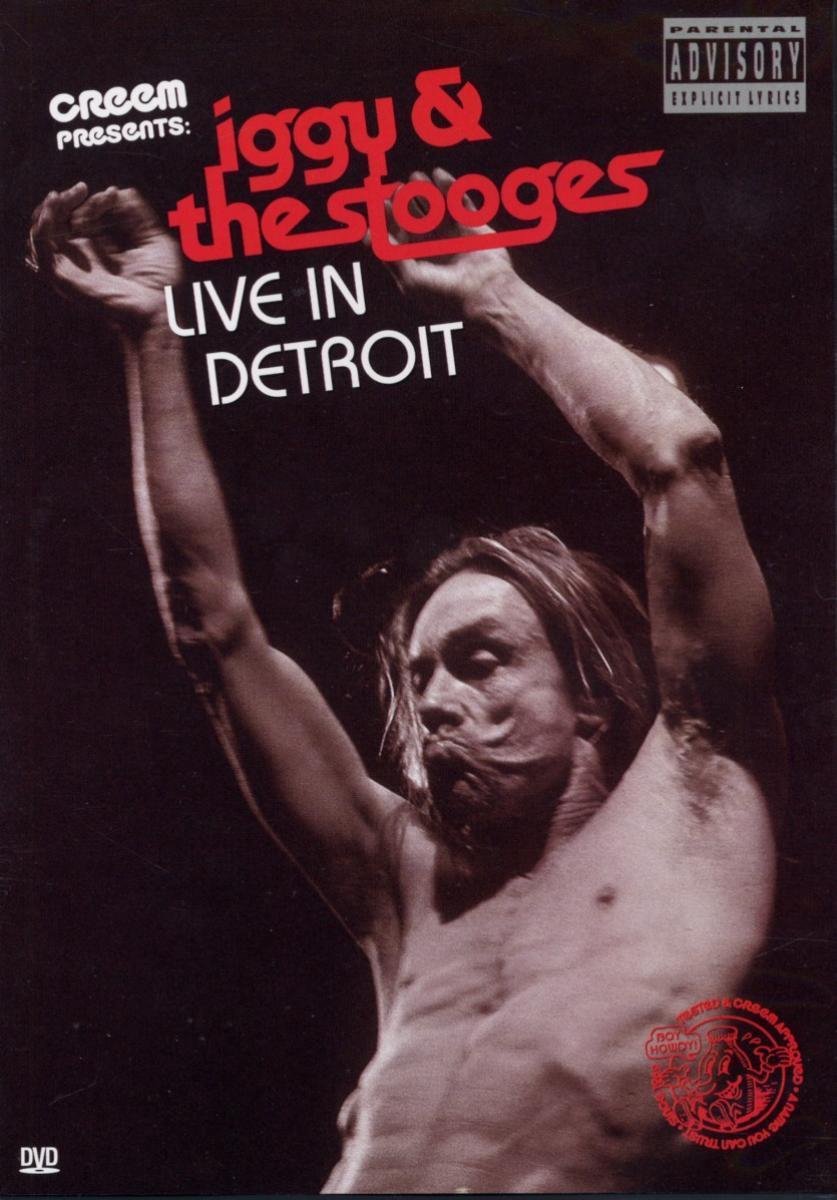 Iggy & the Stooges - Live in Detroit