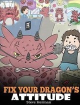 My Dragon Books- Fix Your Dragon's Attitude