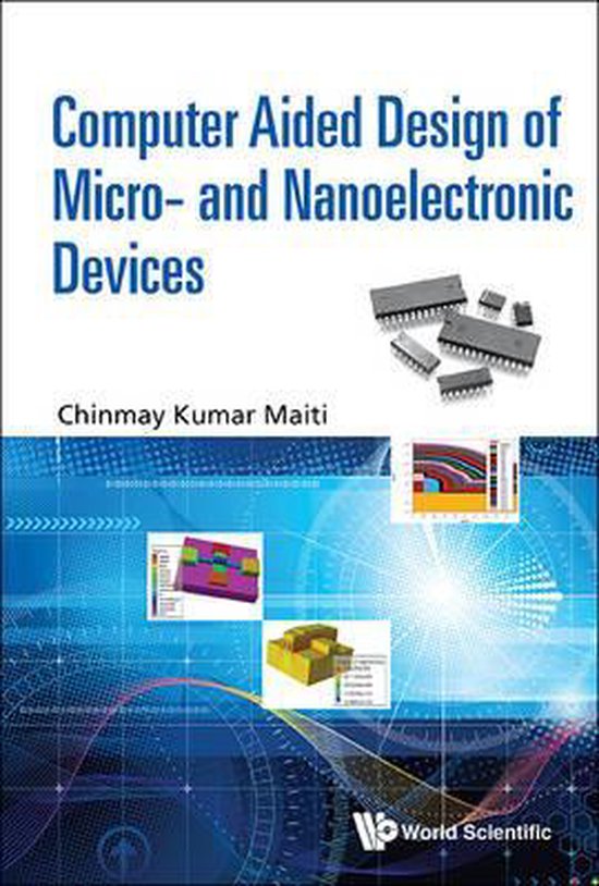 Computer Aided Design of Micro- and Nanoelectronic Devices - cover