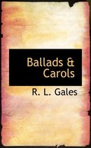 Ballads & Carols
