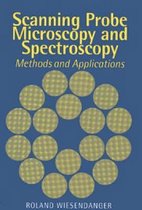 Scanning Probe Microscopy and Spectroscopy