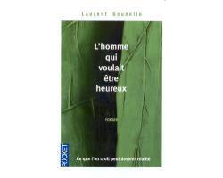 L'homme qui voulait être heureux