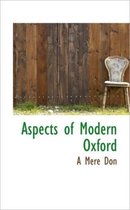 Aspects of Modern Oxford