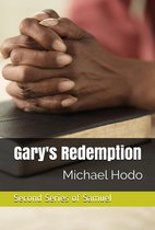 Samuel 2 - Gary's Redemption