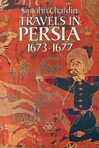 Travels in Persia, 1673-77