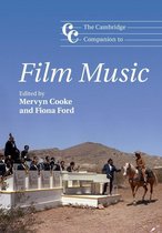 Cambridge Companions to Music - The Cambridge Companion to Film Music