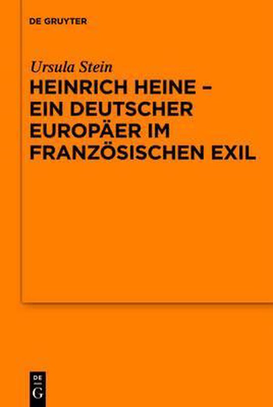 Heinrich Heine - ein deutscher Europäer im französischen E ... - cover