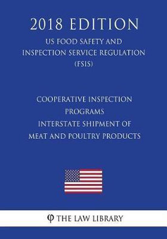 Cooperative Inspection Programs Interstate Shipment of Meat and Poultry Products (Us...