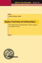 Buying, Protecting and Selling Rights