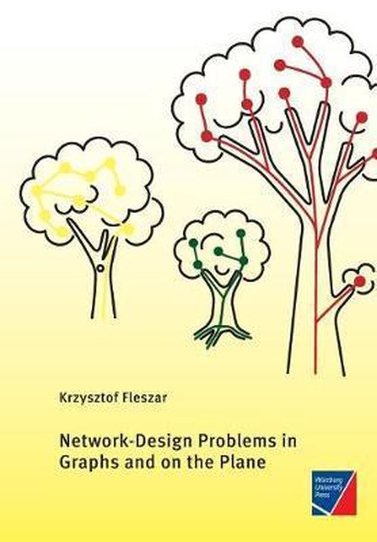 NetworkDesign Problems in Graphs and on the Plane 9783958260764