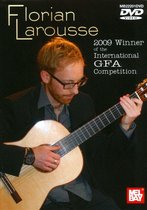 Florian Larousse in Concert: Gfa Winner 2009 [DVD]