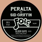 Peralta & Sid Griffin - Older Guys (7" Vinyl Single)