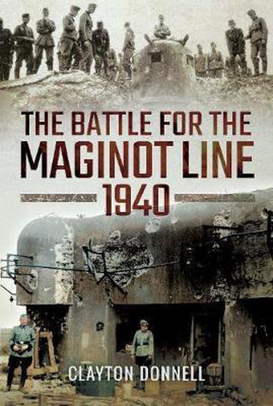 The Battle for the Maginot Line 1940 - cover