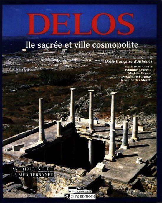 Patrimoine de la Méditerranée - Délos - cover