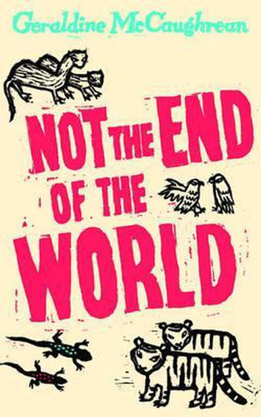 Couverture de livre avec le titre 'NOT THE END OF THE WORLD' en lettres fuchsia. Dessins d'animaux en noir et blanc.