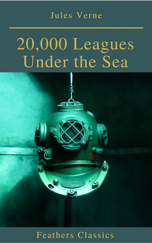 20,000 Leagues Under the Sea (Illustrated and Annotated) (Fe ... - cover