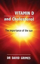 Vitamin D and Cholesterol