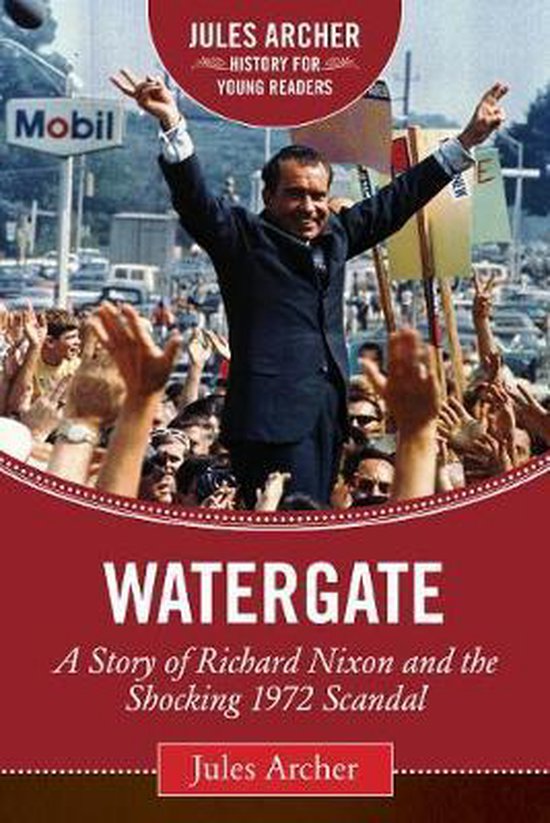 Watergate, Jules Archer 9781632206060 Boeken