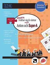 SMARTA Tvattar Sig & Vantar Med Anton Och Super-A