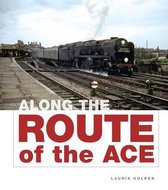 Along the Route of the ACE