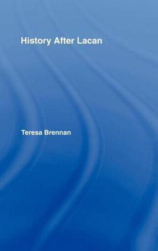 Opening Out: Feminism for Today- History After Lacan - cover