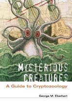 Mysterious Creatures [2 volumes]