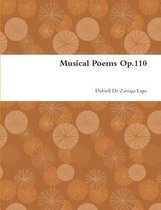 Musical Poems Op.110