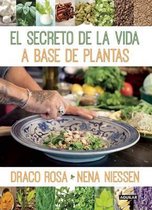 El secreto de la vida a base de plantas / Mother Nature's Secret to a Healthy Life