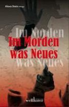 Im Morden was Neues - Im Norden was Neues