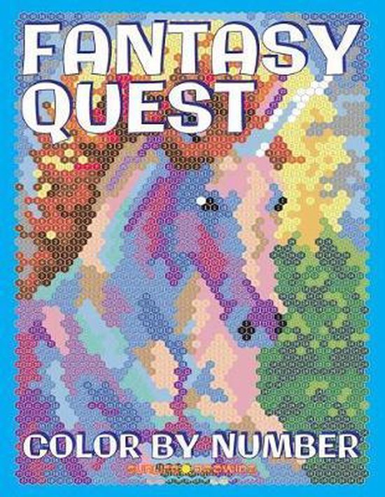 FANTASY QUEST Color by Number, Sunlife Drawing | 9781986169455 | Boeken ...