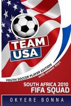 Team USA: South Africa 2010 FIFA Squad