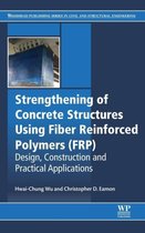 Strengthening of Concrete Structures Using Fiber Reinforced