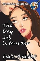 The Day Job is Murder