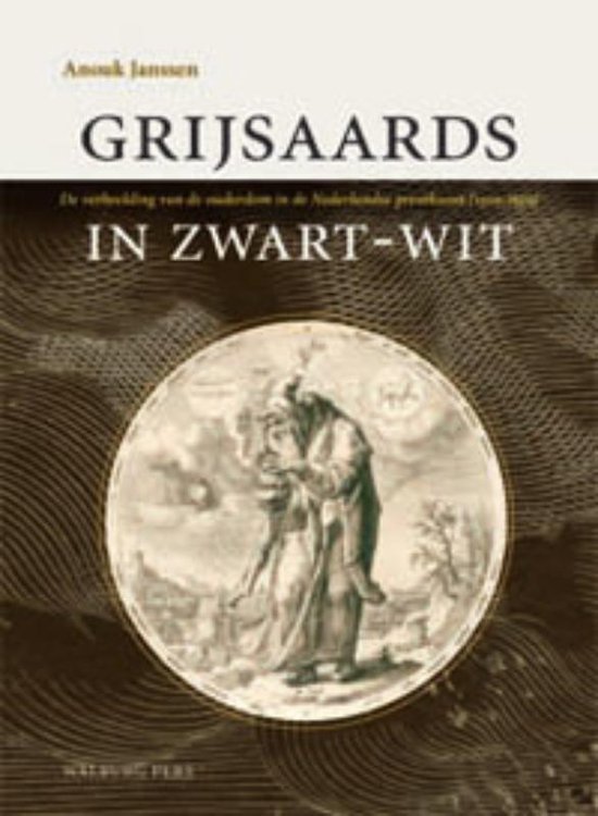 Cover van het boek 'Grijsaards in zwart-wit / druk 1' van Anouk Janssen