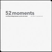 52 moments