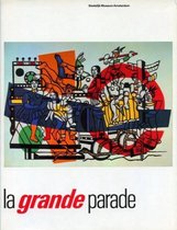 La grande parade: hoogtepunten van de schilderkunst na 1940