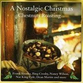 A Nostalgic Christmas -  Chestnuts Roasting