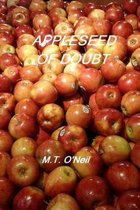 Appleseed of Doubt