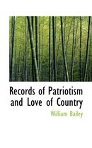 Records of Patriotism and Love of Country