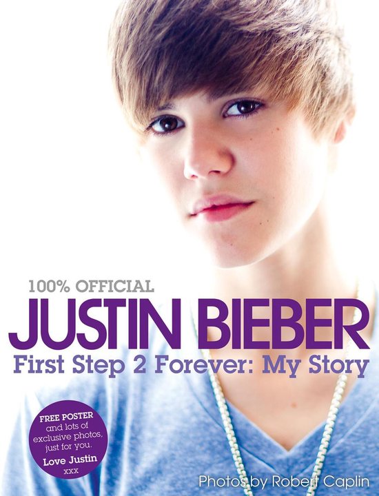 Justin Bieber - First Step 2 Forever, My Story - cover