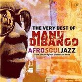The Very Best Of Manu Dibango: Afrosouljazz