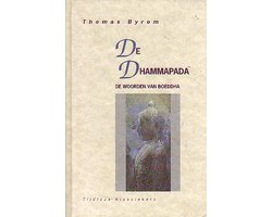 Dhammapada-De Woorden Van Boeddha