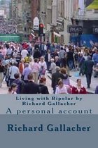 Living with Bipolar by Richard Gallacher