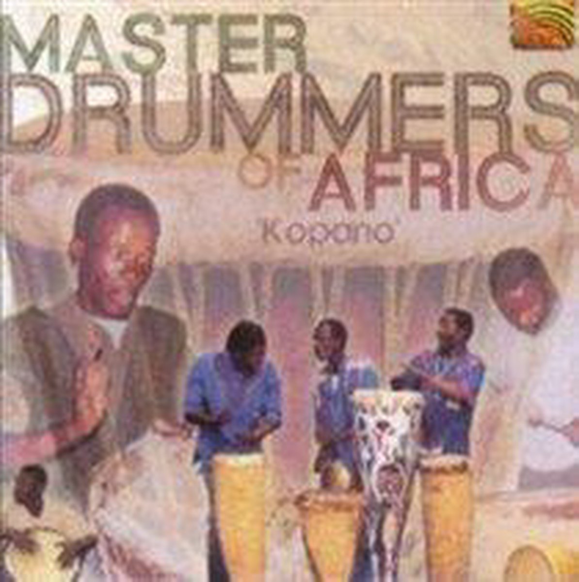 Master Drummers Of Africa: Kopano