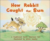 How Rabbit Caught the Sun (Level 12)