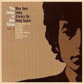 May Your Song Always Be Sung Again: The Songs Of Bob Dylan Vol. 2