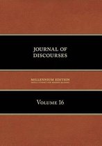 Journal of Discourses, Volume 16