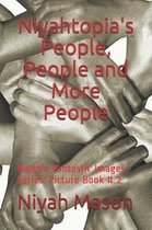 Niyahtopia's People, People and More People